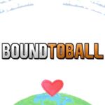 Boundtoball